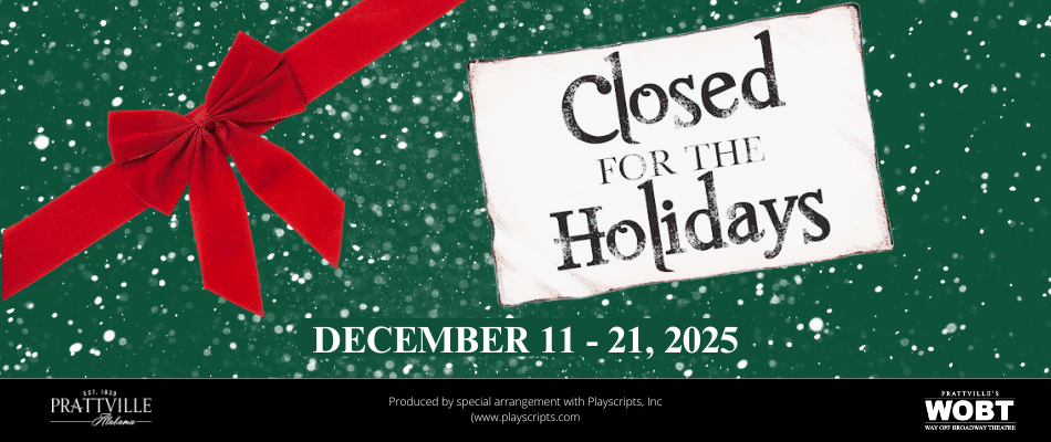WOBT's Closed for the Holidays audition